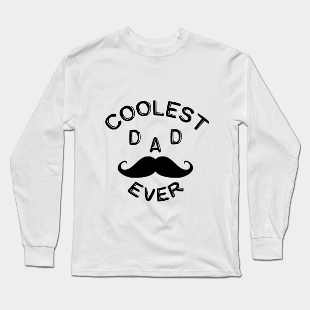 coollest DAD ever Long Sleeve T-Shirt by hamadani